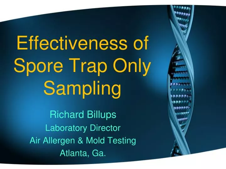effectiveness of spore trap only sampling