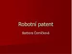 Robotní patent - slide 1