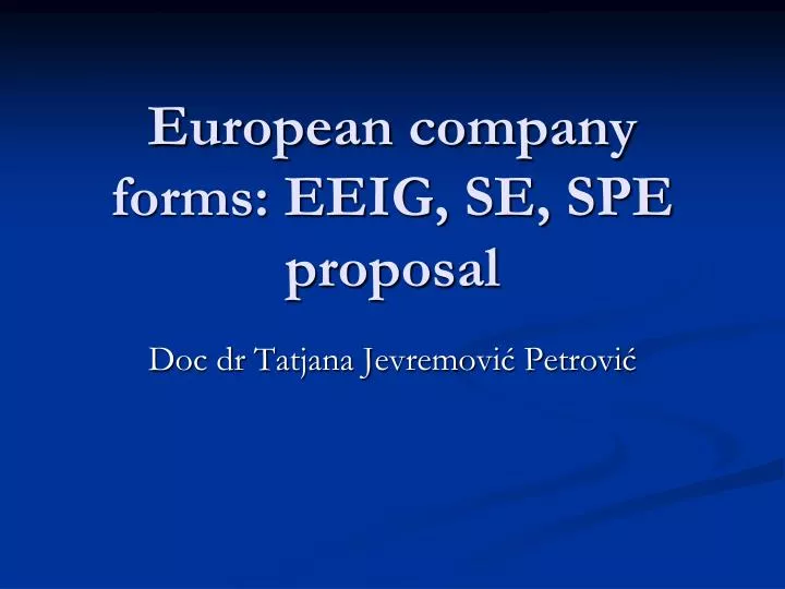european company forms eeig se spe proposal