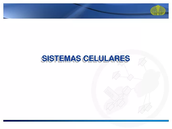 sistemas celulares