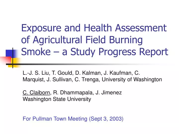 exposure and health assessment of agricultural field burning smoke a study progress report