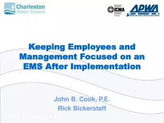 Keeping Employees and Management Focused on an EMS After Implementation