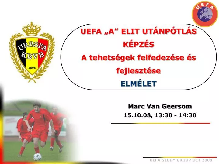 uefa a elit ut np tl s k pz s a tehets gek felfedez se s fejleszt se elm let