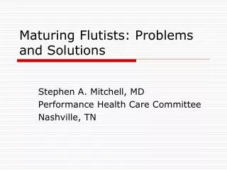 Maturing Flutists: Problems and Solutions