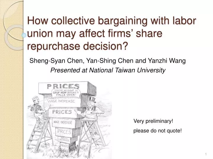 how collective bargaining with labor union may affect firms share repurchase decision