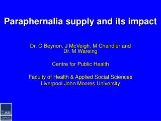 Paraphernalia supply and its impact