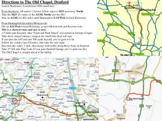 Directions to The Old Chapel, Denford Lauren Mackenzie (l.mackenzie.98@cantab.net) From Heathrow , (98 miles/~2 hours) f