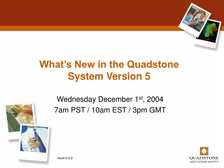 what s new in the quadstone system version 5