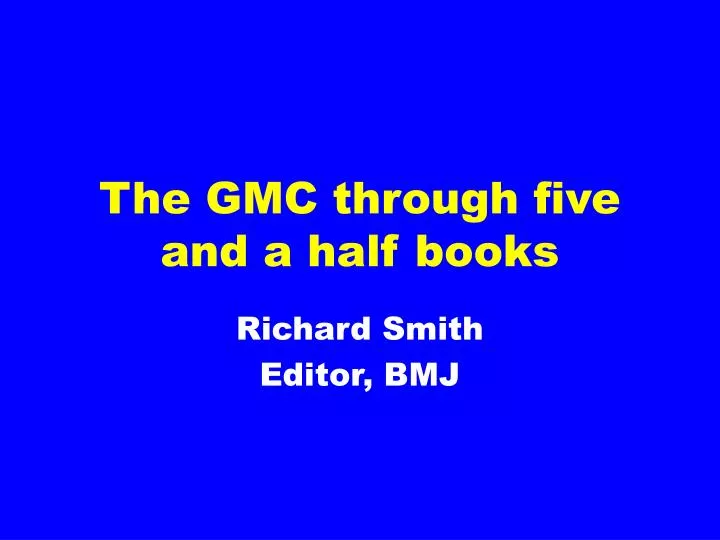 the gmc through five and a half books