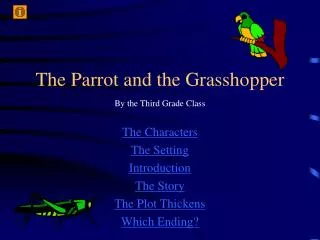 The Parrot and the Grasshopper