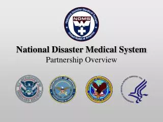 National Disaster Medical System Partnership Overview