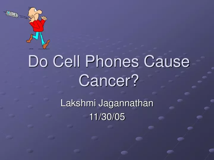 do cell phones cause cancer