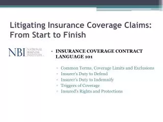Litigating Insurance Coverage Claims: From Start to Finish