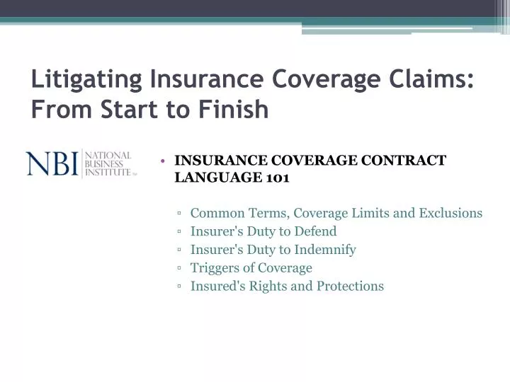 litigating insurance coverage claims from start to finish