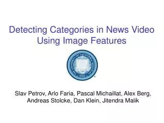 Detecting Categories in News Video Using Image Features