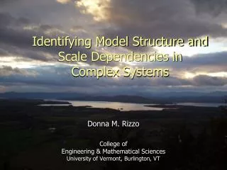Identifying Model Structure and Scale Dependencies in Complex Systems
