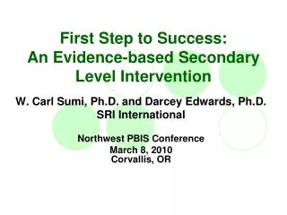 First Step to Success: An Evidence-based Secondary Level Intervention