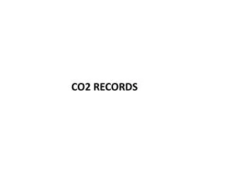 CO2 RECORDS
