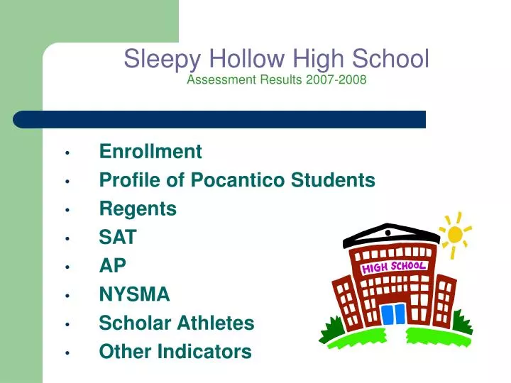 sleepy hollow high school assessment results 2007 2008