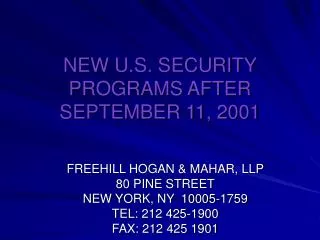 NEW U.S. SECURITY PROGRAMS AFTER SEPTEMBER 11, 2001