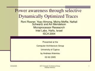 Power awareness through selective Dynamically Optimized Traces