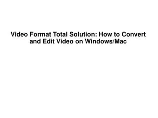 How to Convert Videos for Windows and Mac