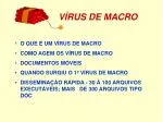 VÍRUS DE MACRO - slide 1