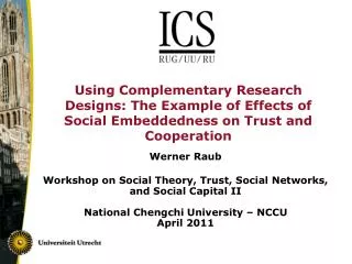 Using Complementary Research Designs: The Example of Effects of Social Embeddedness on Trust and Cooperation