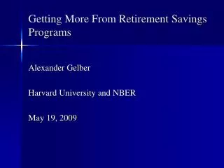 Getting More From Retirement Savings Programs