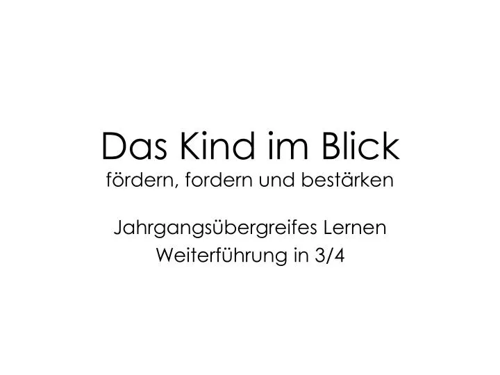 das kind im blick f rdern fordern und best rken