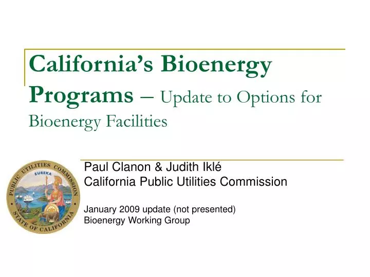 california s bioenergy programs update to options for bioenergy facilities