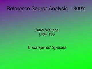 Reference Source Analysis – 300's