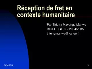 r ception de fret en contexte humanitaire