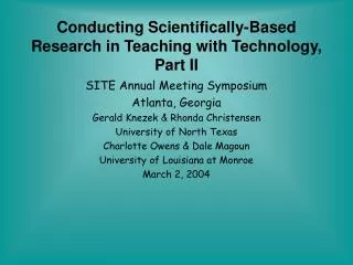 Conducting Scientifically-Based Research in Teaching with Technology, Part II