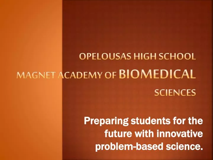 opelousas high school magnet academy of biomedical sciences