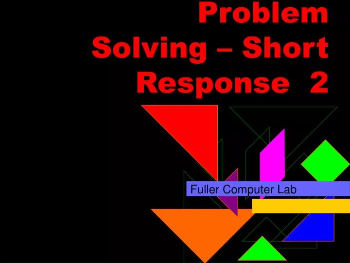 problem solving short response 2