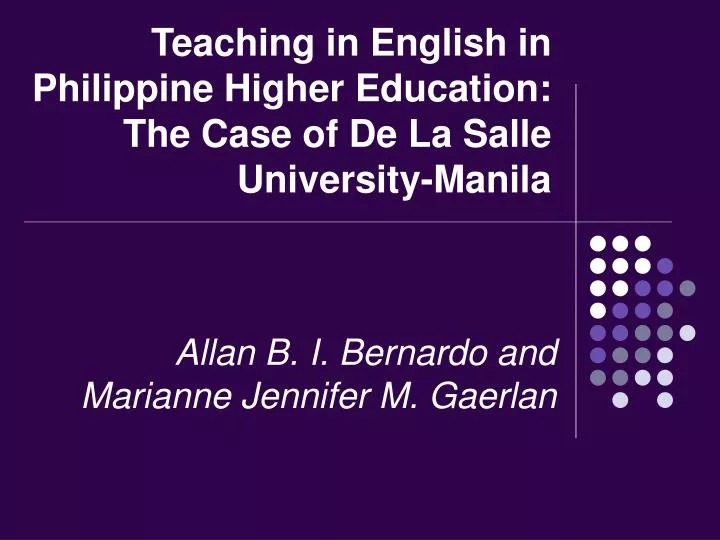 teaching in english in philippine higher education the case of de la salle university manila
