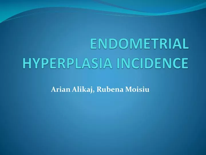 endometrial hyperplasia incidence