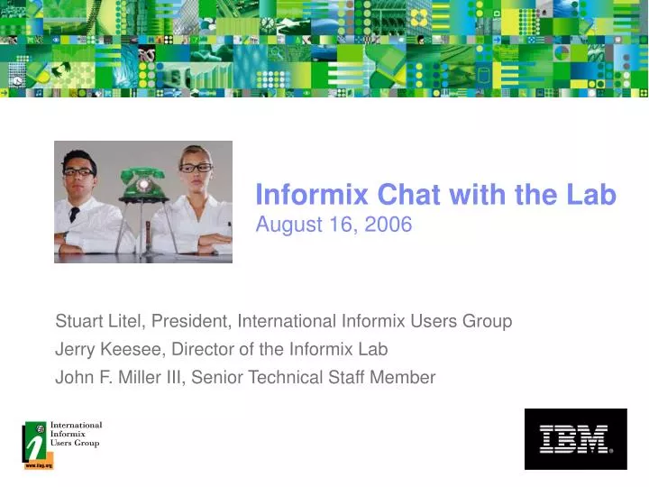 informix chat with the lab august 16 2006