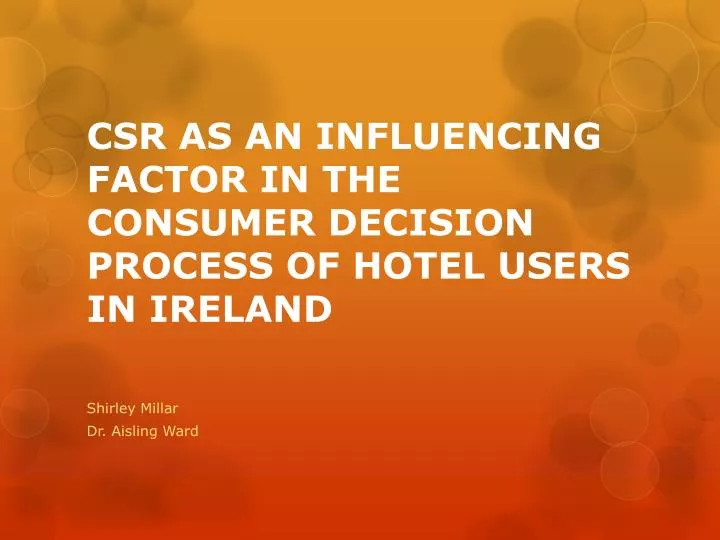 csr as an influencing factor in the consumer decision process of hotel users in ireland