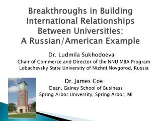 Breakthroughs in Building International Relationships Between Universities: A Russian/American Example