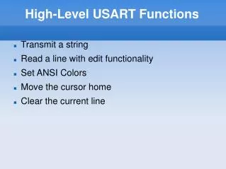 High-Level USART Functions