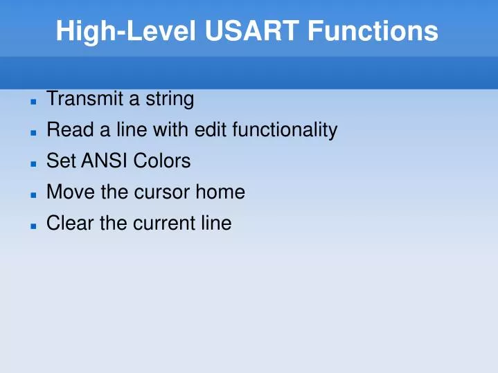 high level usart functions