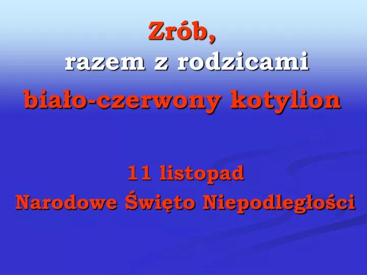 zr b razem z rodzicami bia o czerwony kotylion