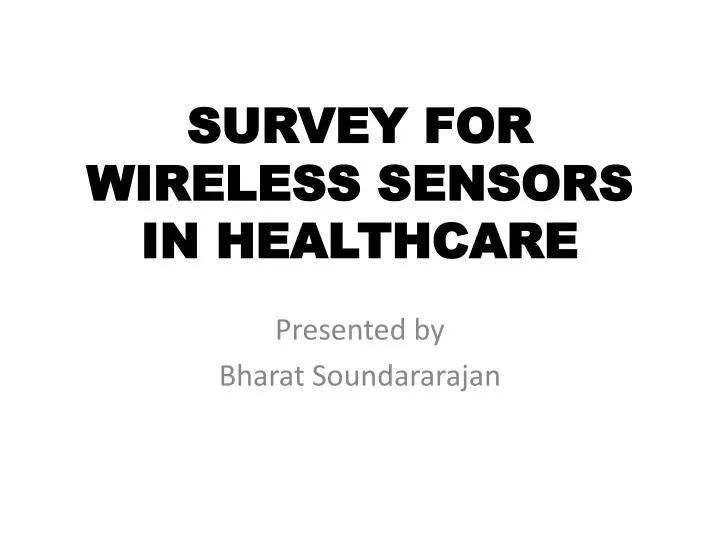 survey for wireless sensors in healthcare