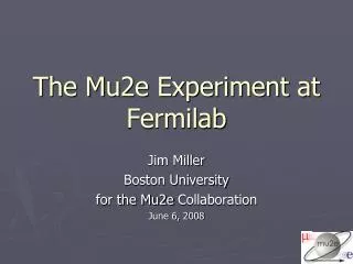 The Mu2e Experiment at Fermilab