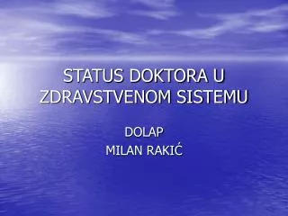 status doktora u zdravstvenom sistemu
