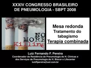 XXXIV CONGRESSO BRASILEIRO DE PNEUMOLOGIA - SBPT 2008