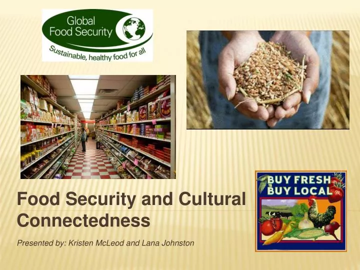 food security and cultural connectedness