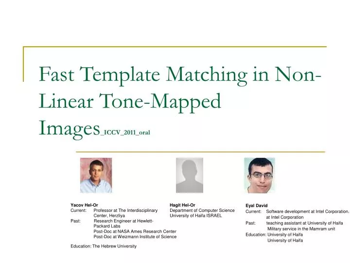 fast template matching in non linear tone mapped images iccv 2011 oral